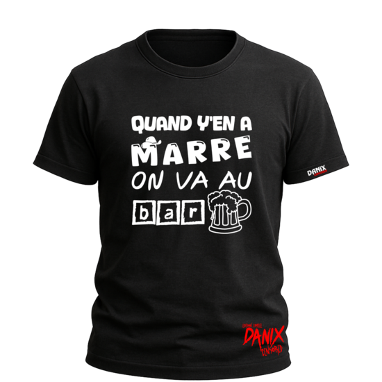 Tshirt Quand y'en a Marre ... V2 [DANIX CENSORED]